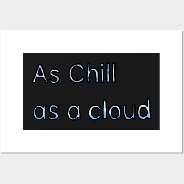 Chill as a Cloud - (Light Blue) Wall Art by Usagicollection